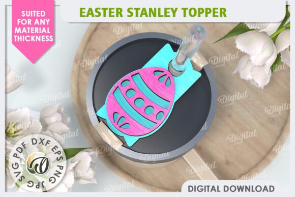 3D Easter Stanley Topper Laser Cut
